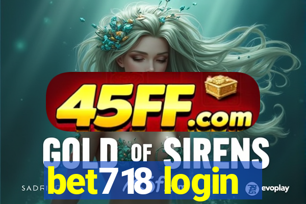 bet718 login